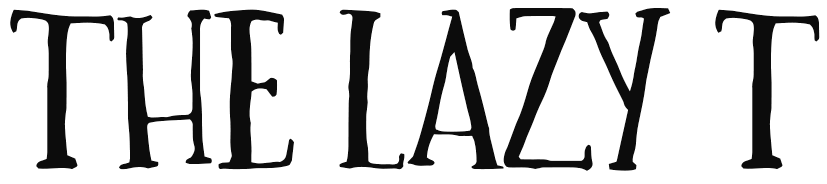 The Lazy T - wild getaway