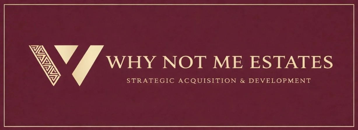 Why Not Me Estates LLC