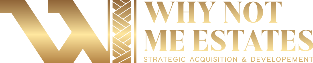 Why Not Me Estates LLC