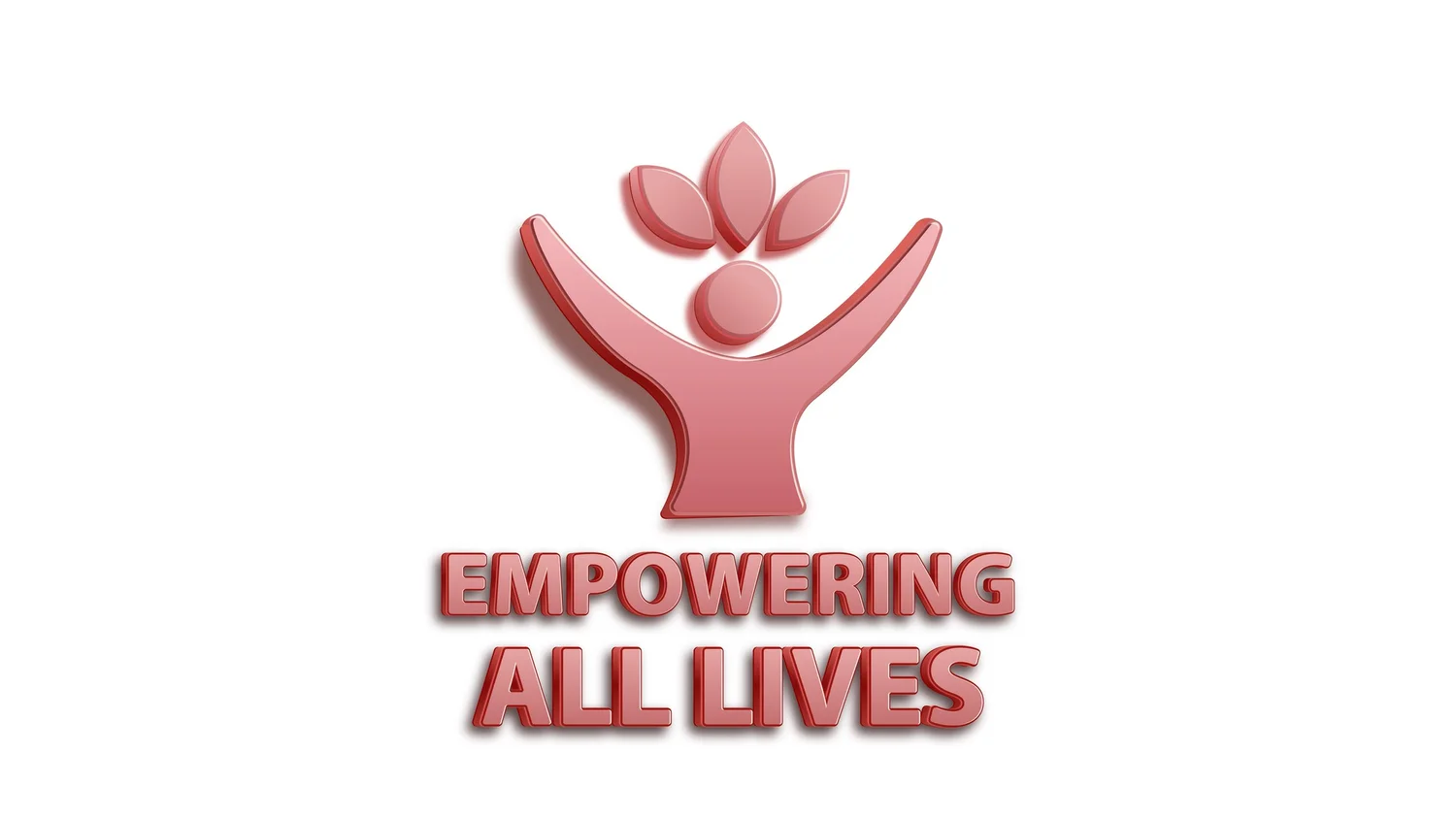 EMPOWERING ALL LIVES
