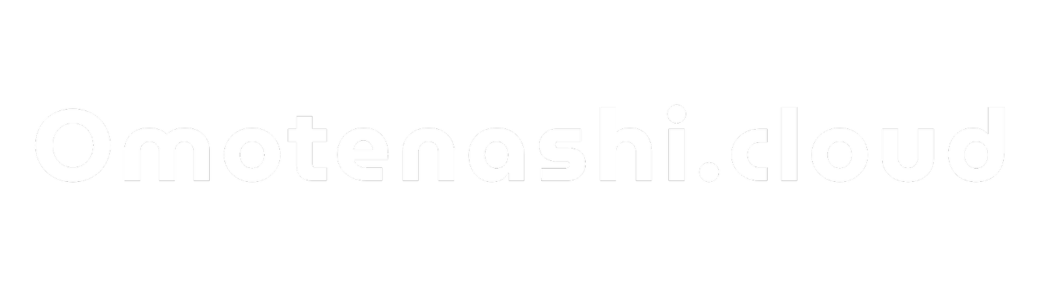 Omotenashi.cloud