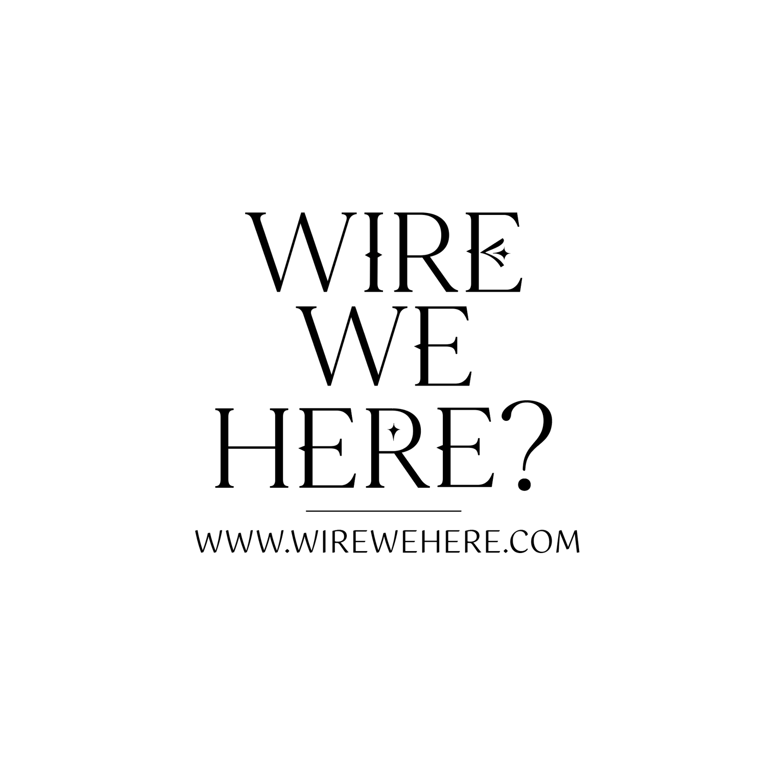 Wire We Here Jewelry