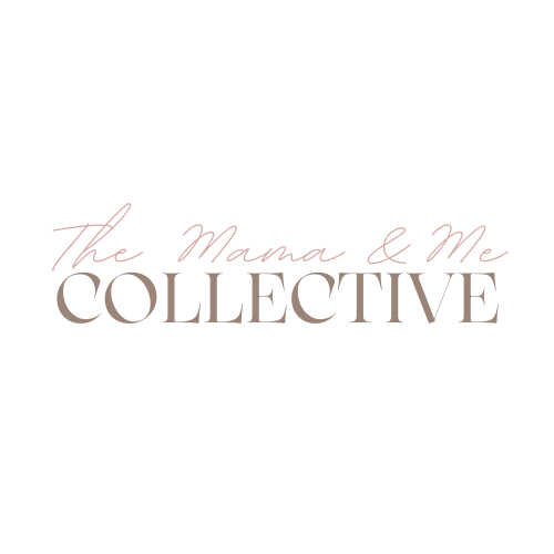 The Mama &amp; Me Collective