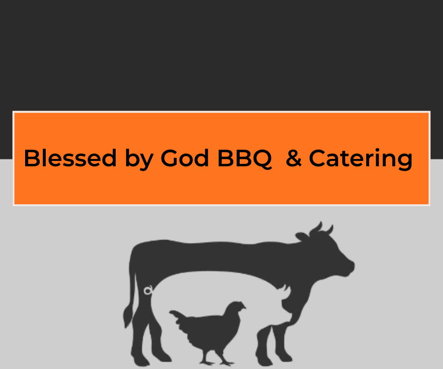 Blessed by God BBQ & Catering