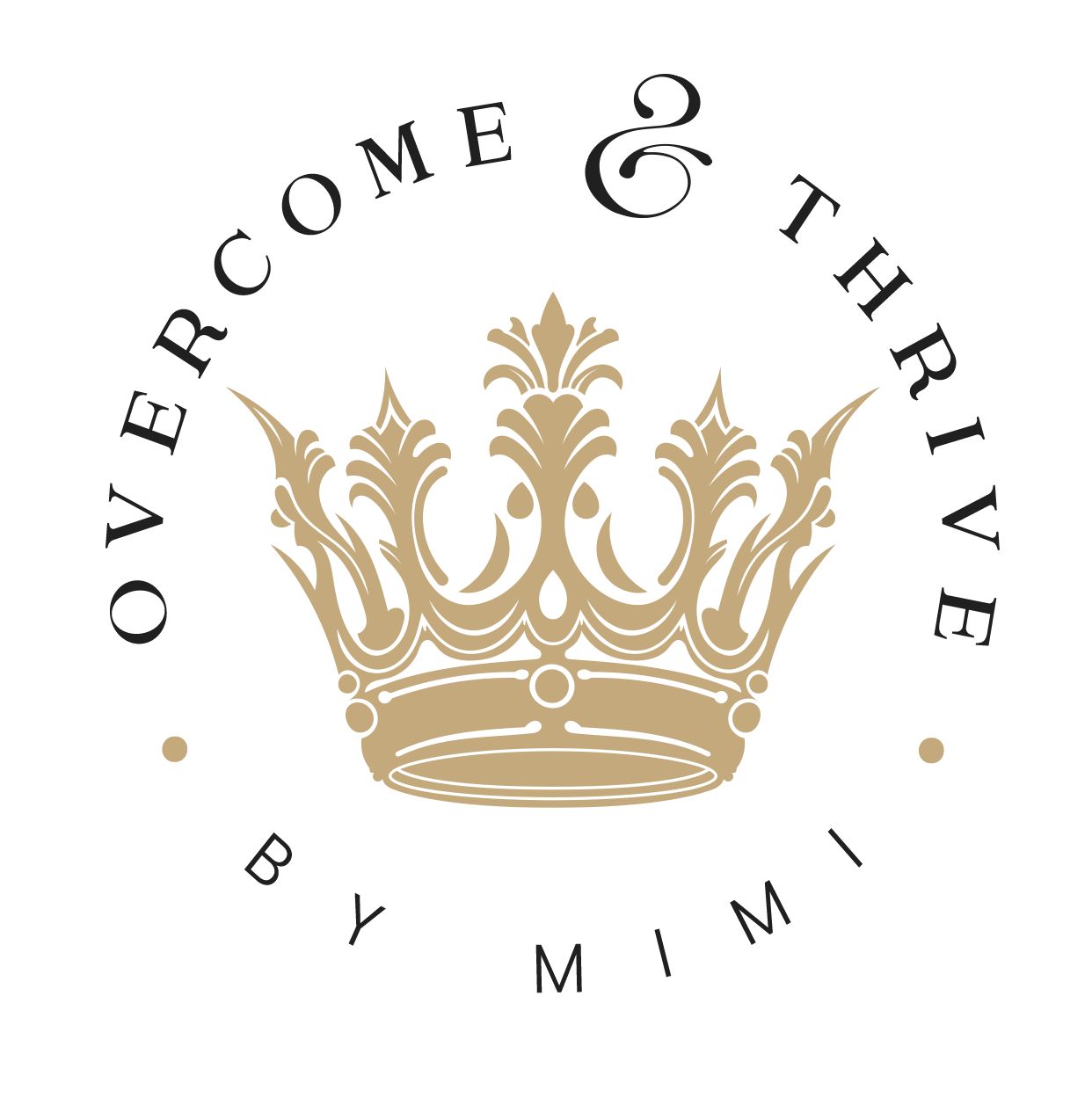 Overcome & Thrive By Mimi