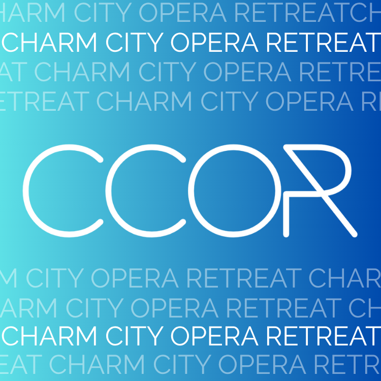 Charm City Opera Retreat