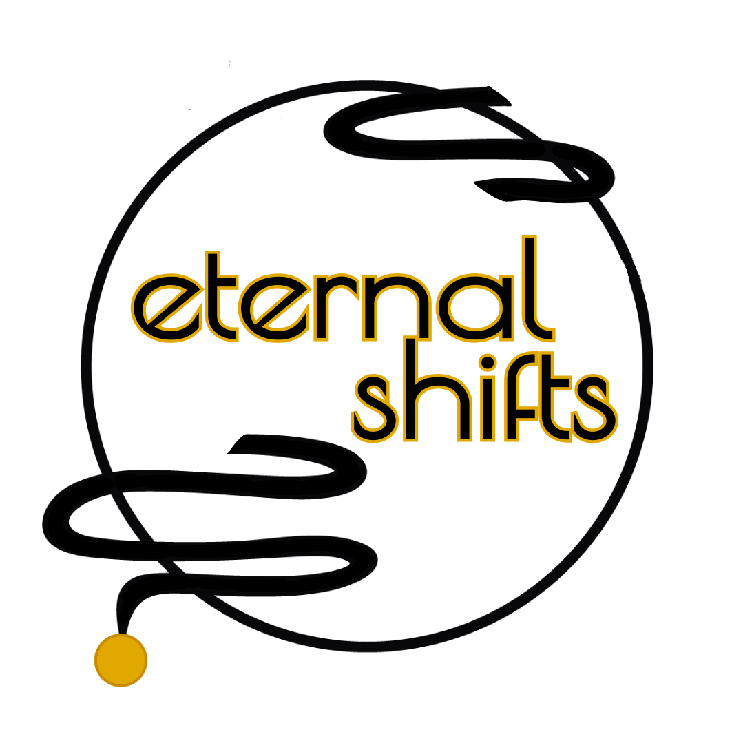 ETERNAL SHIFTS