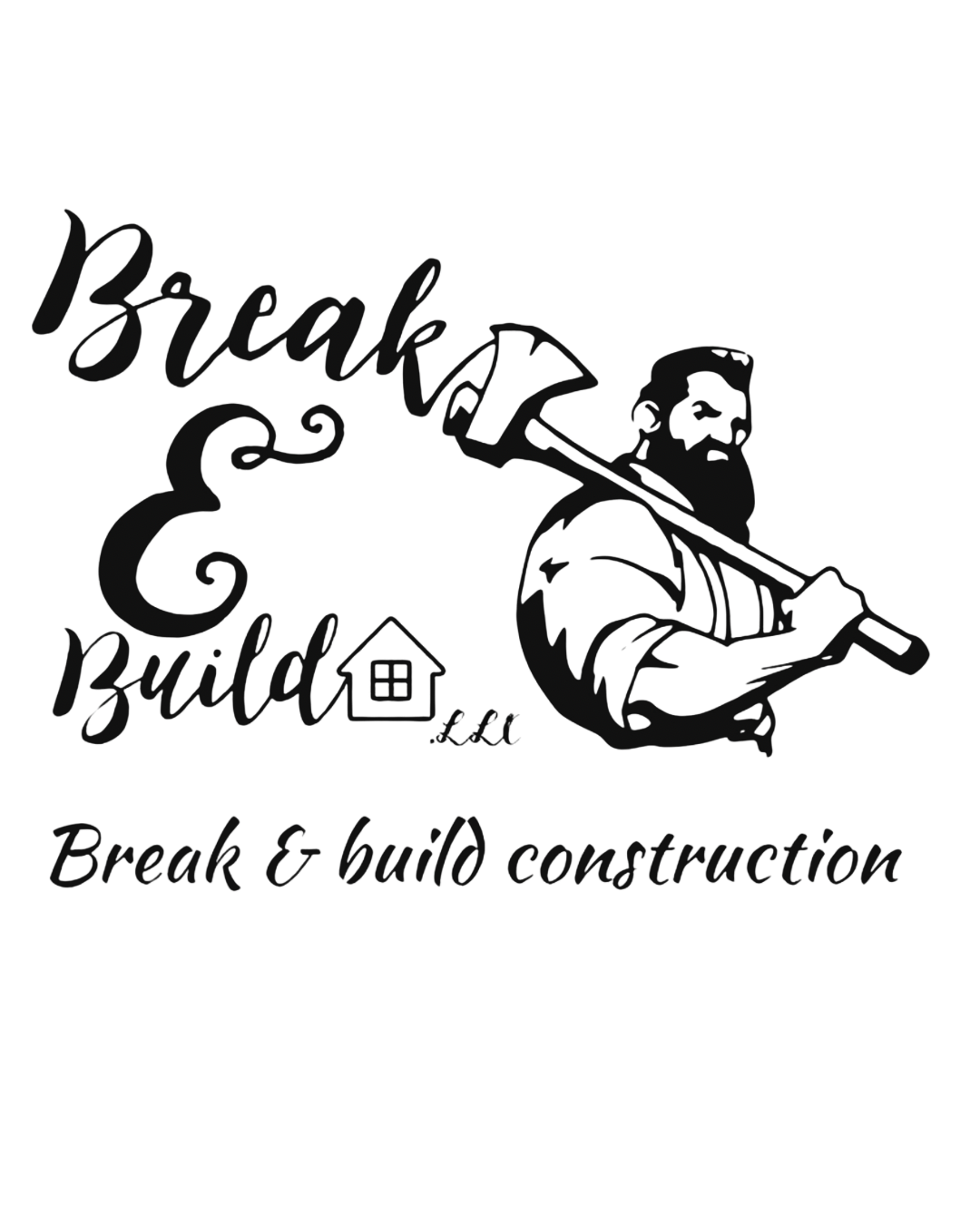 Break & Build.LLC
