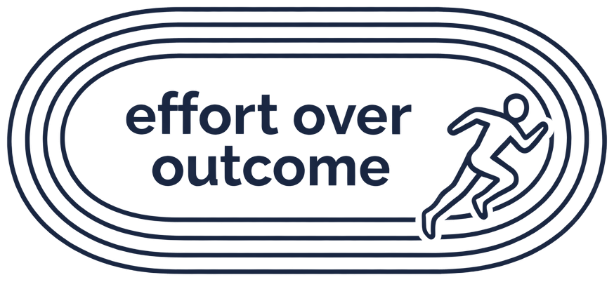 Effort Over Outcome