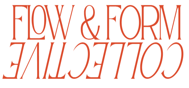 Flow & Form Collective