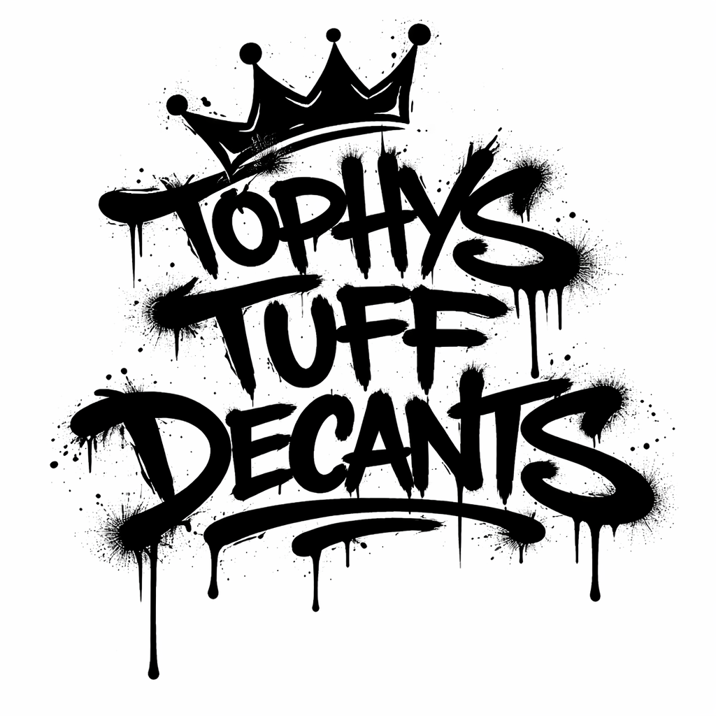 Tophy's Tuff Decants