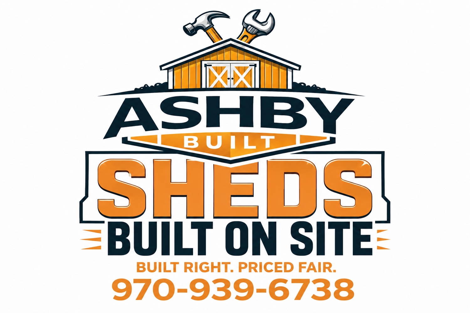 Ashby Built Custom Sheds & Structures Built Right. Priced Fair. (970)939-6738
