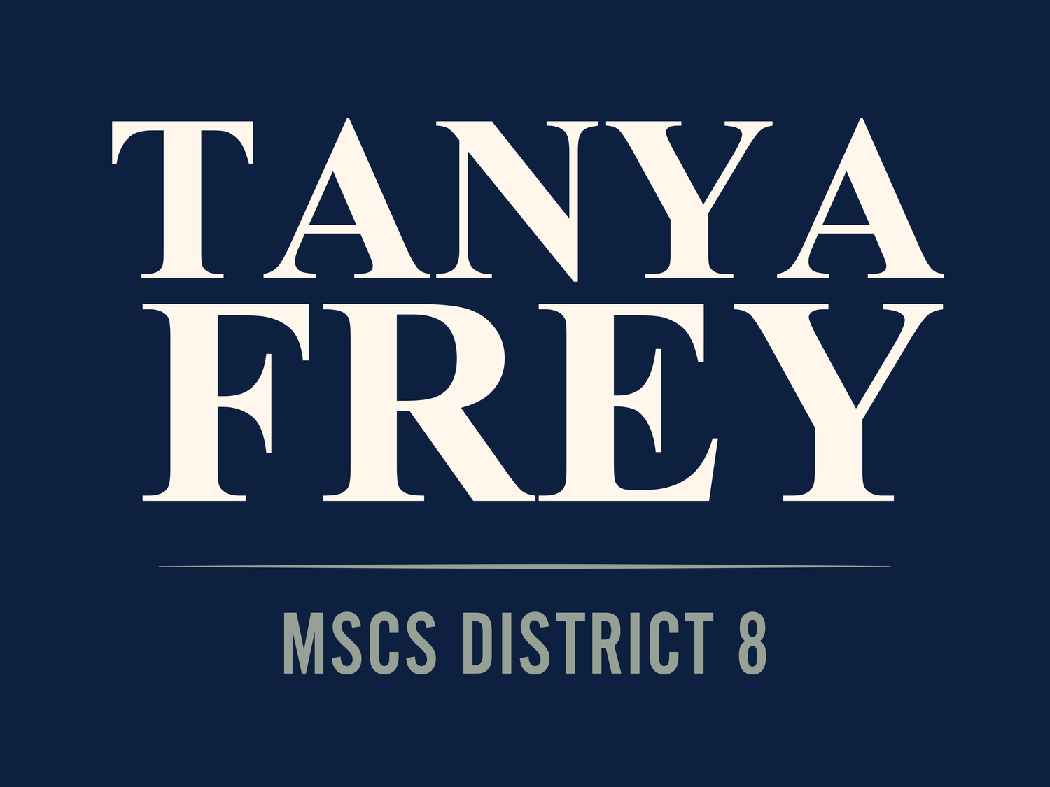 Tanya Frey for MSCS District 8