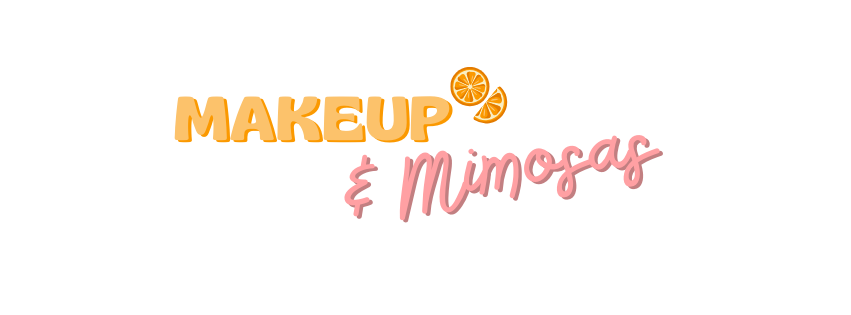 Makeup & Mimosas