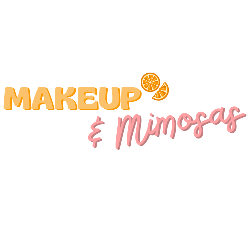 Makeup & Mimosas