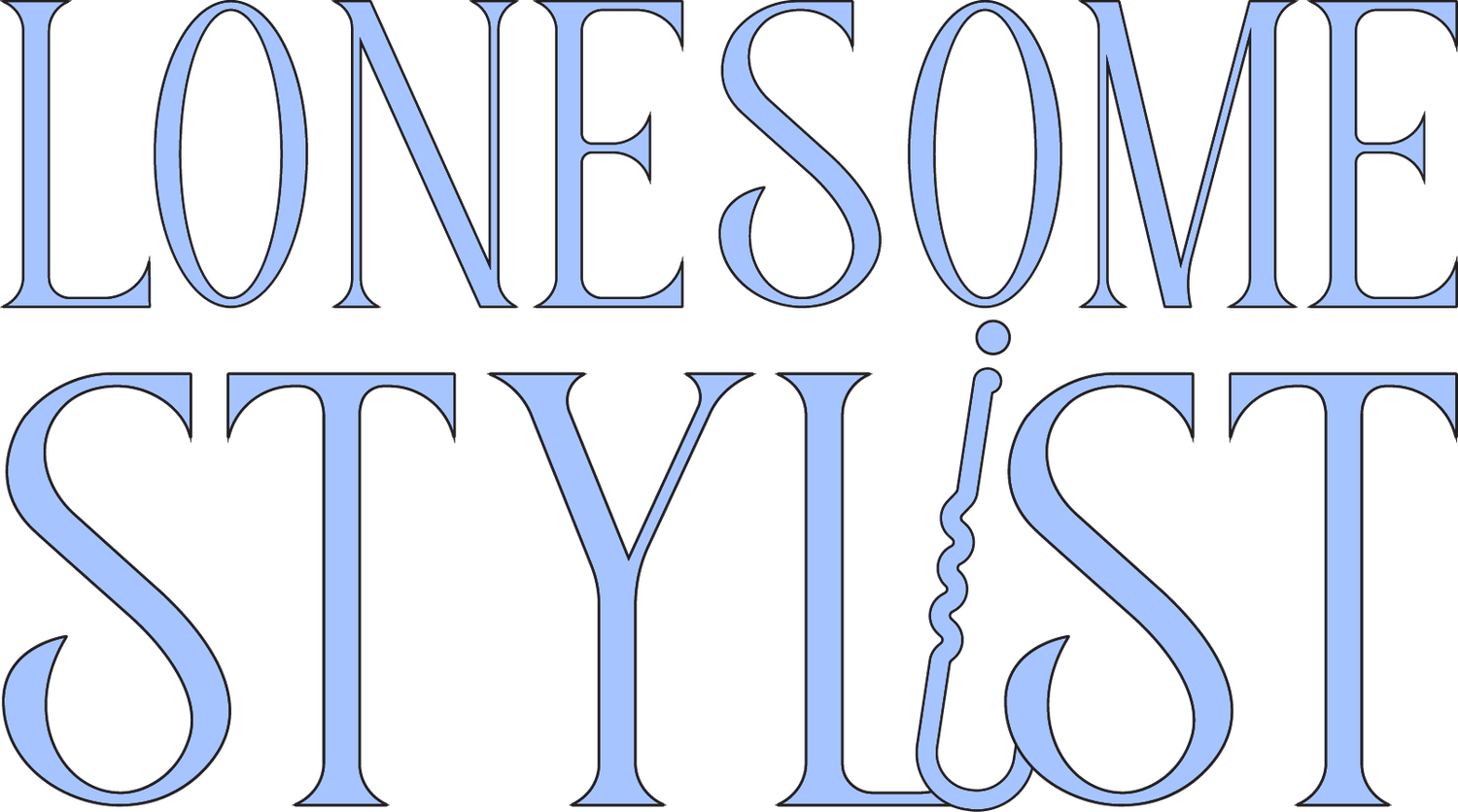 Lonesome Stylist