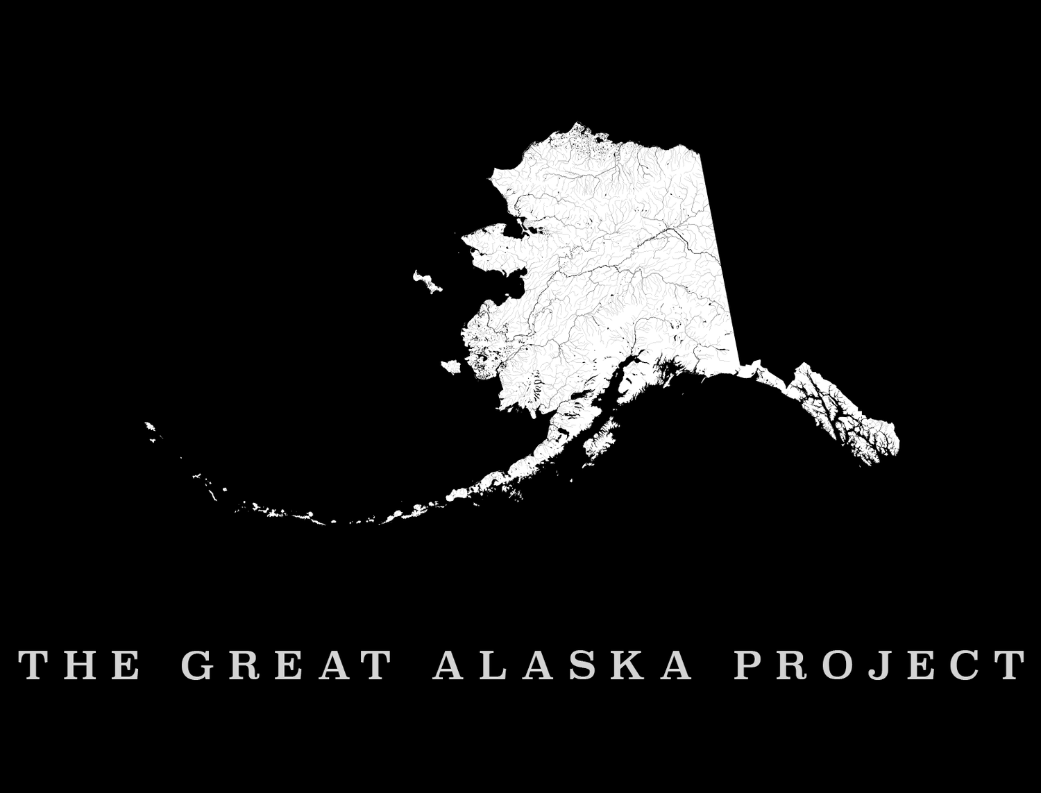 THE GREAT ALASKA PROJECT