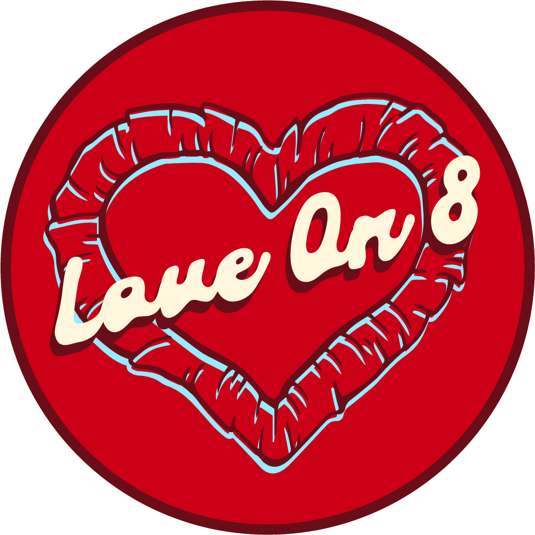 Love On 8