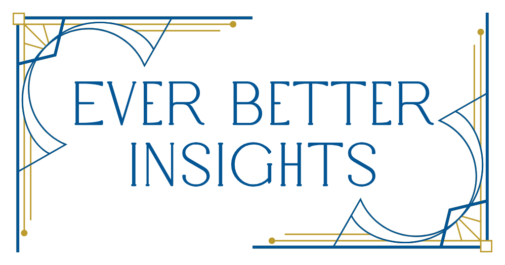 Ever Better Insights, PLLC