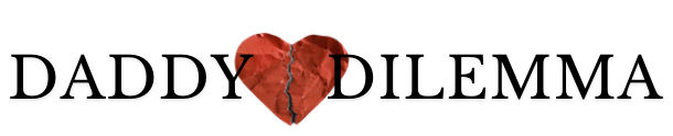Daddy Dilemma