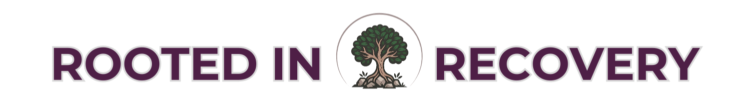Rooted In Recovery
