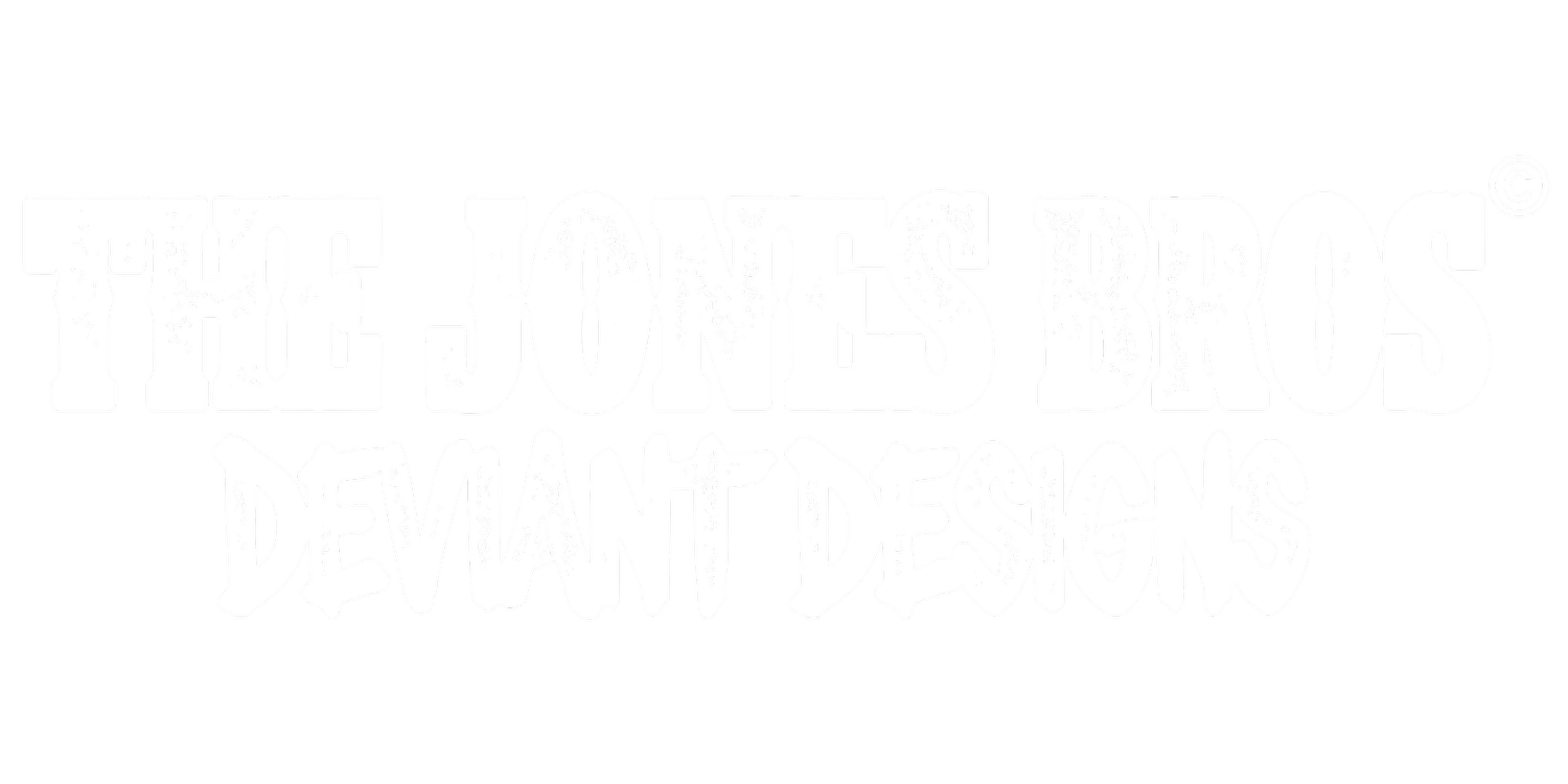 Jones Bros Deviant Designs