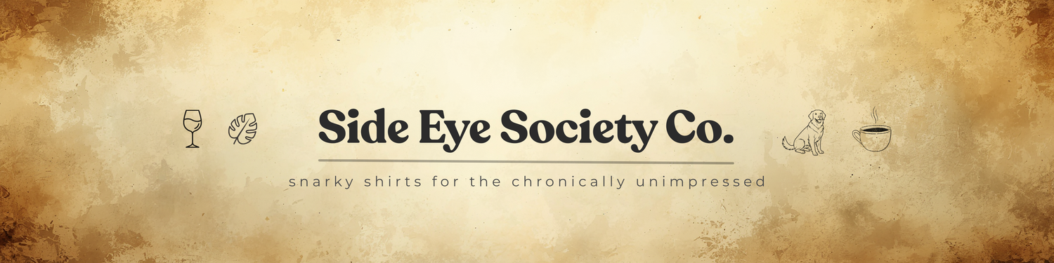 Side Eye Society