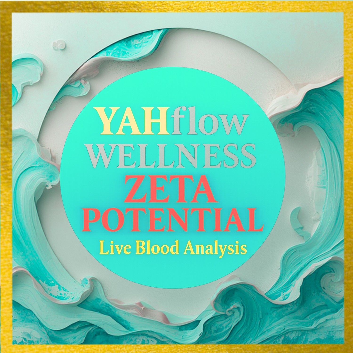 YAH Flow Wellness Zeta Potential Live Blood Analysis