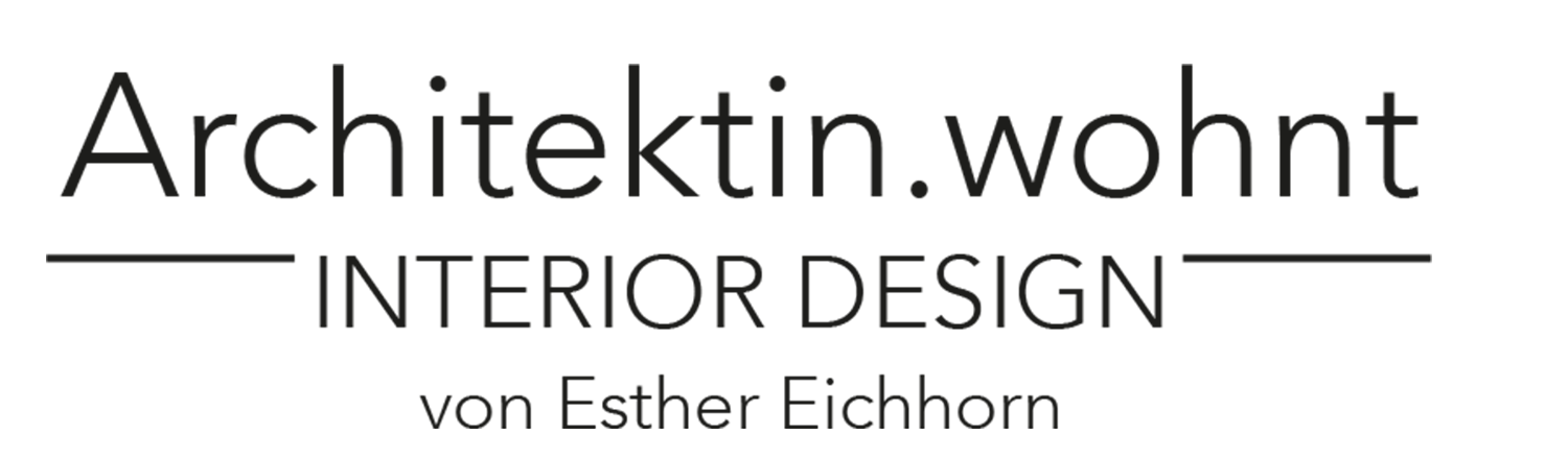 Architektin.wohnt - Raumkonzepte von Esther Eichhorn