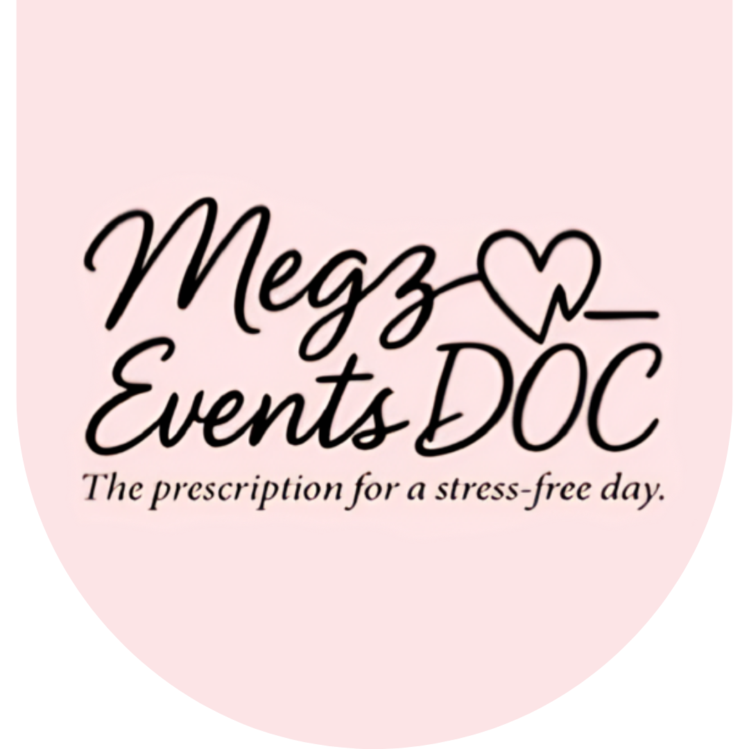 Megz Events DOC - Wedding/Events & Day Of Coordinator (DOC)