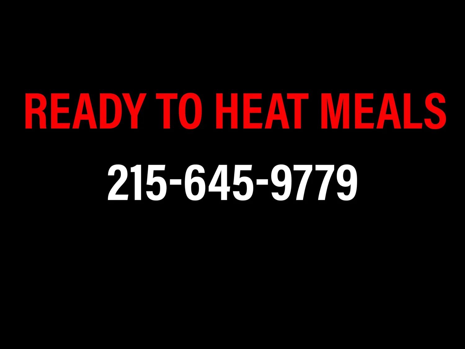 READY TO HEAT MEALS