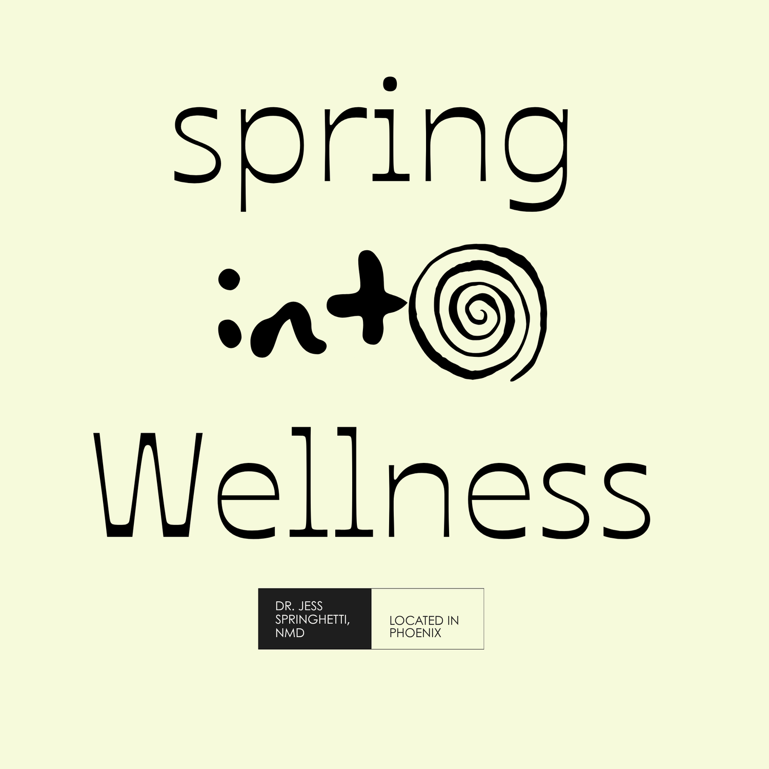 Spring Into Wellness