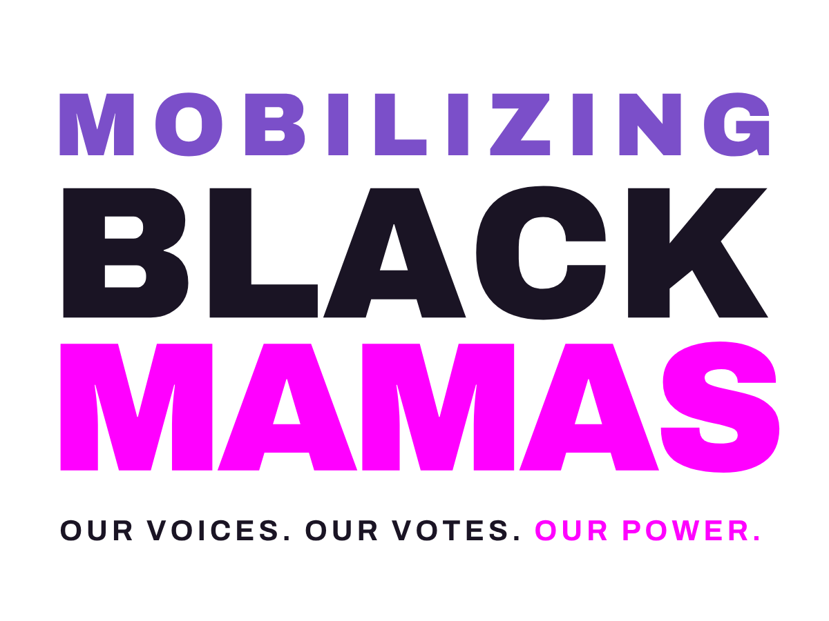 Mobilizing Black Mamas