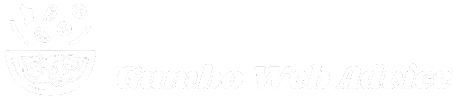 Gumbo Web Advice
