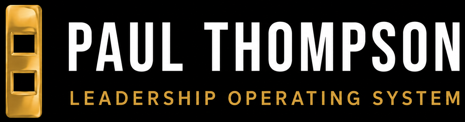 PAUL THOMPSON Leadership Operating System