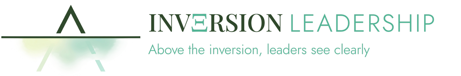 Inversion Leadership | Maya Harris | Leadership Coaching & Facilitation
