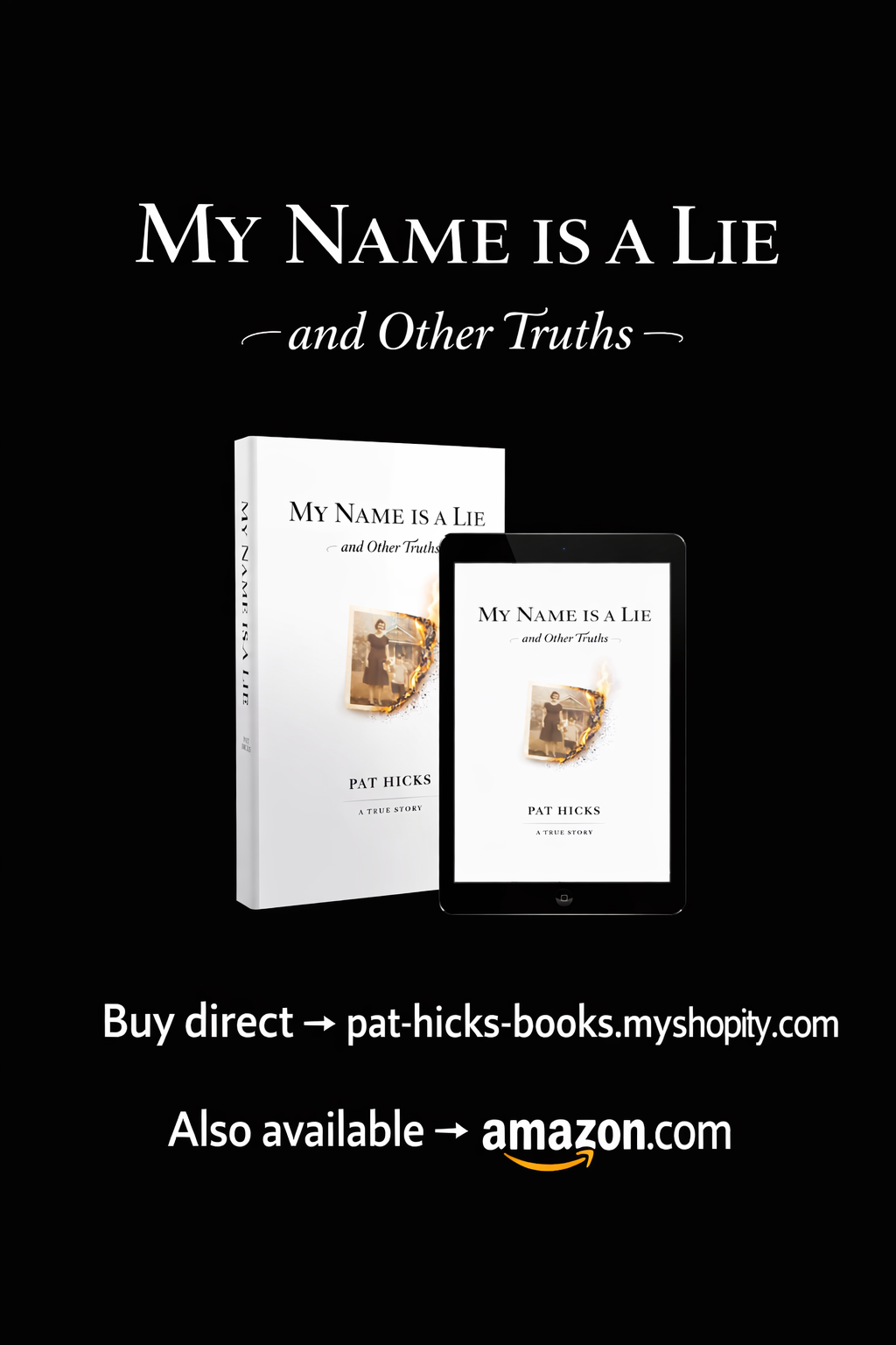 My Name is a Lie and Other Truths
