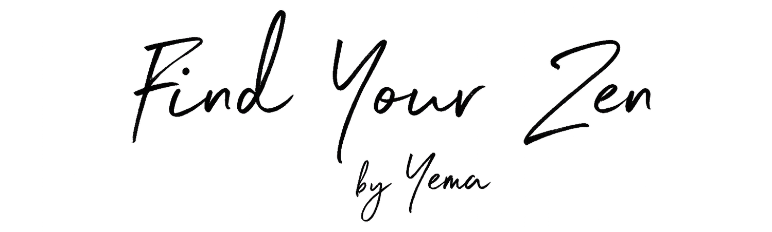 Find Your Zen by Yema