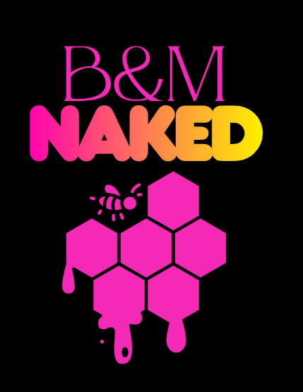 B&M Naked