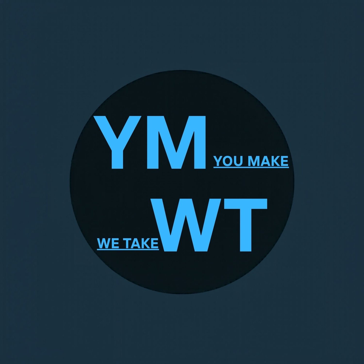 You Make We Take