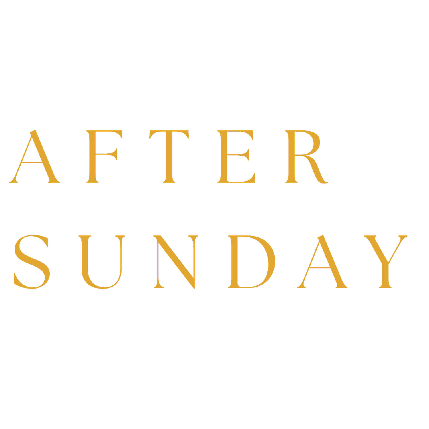 A F T E R S U N D A Y