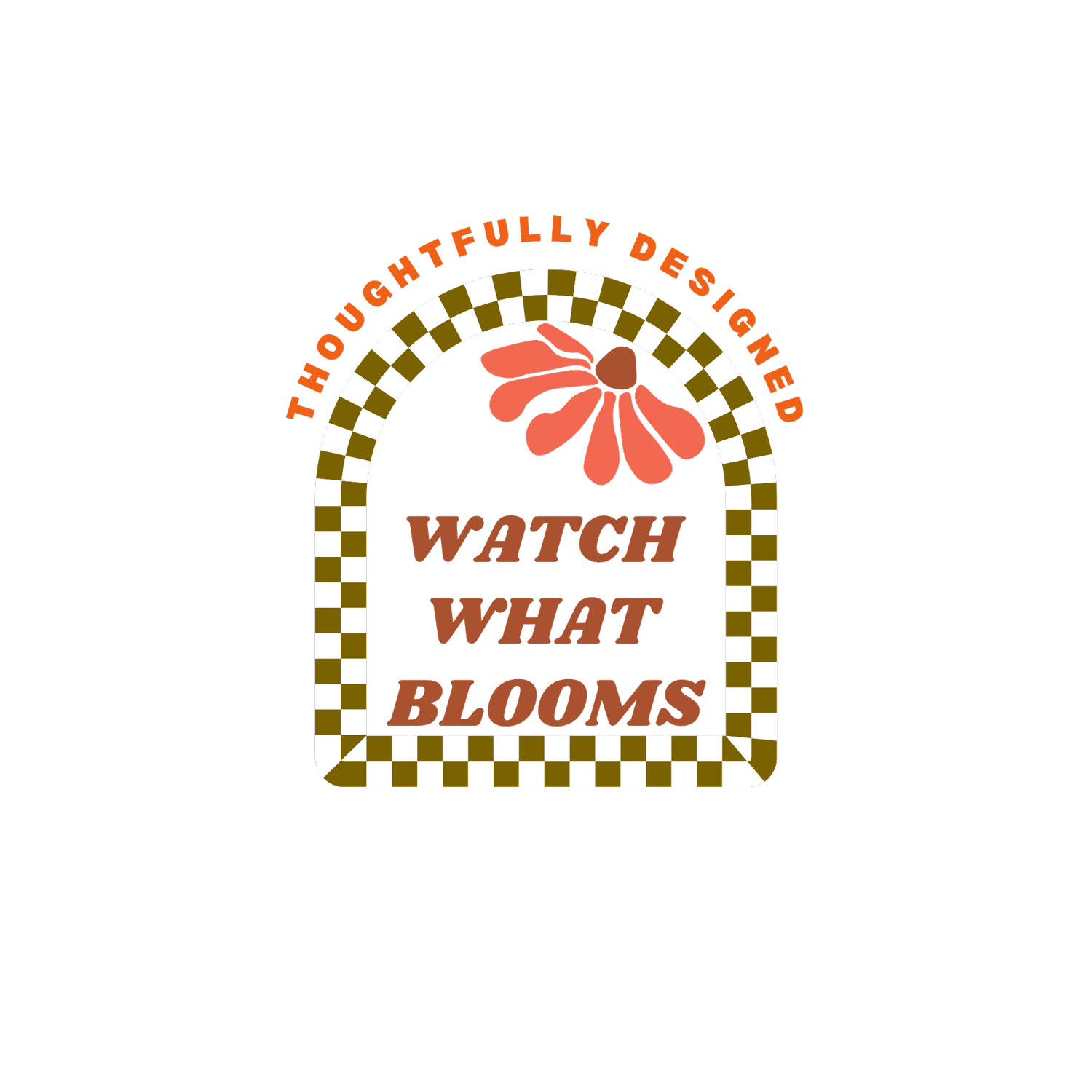 Watch What Blooms