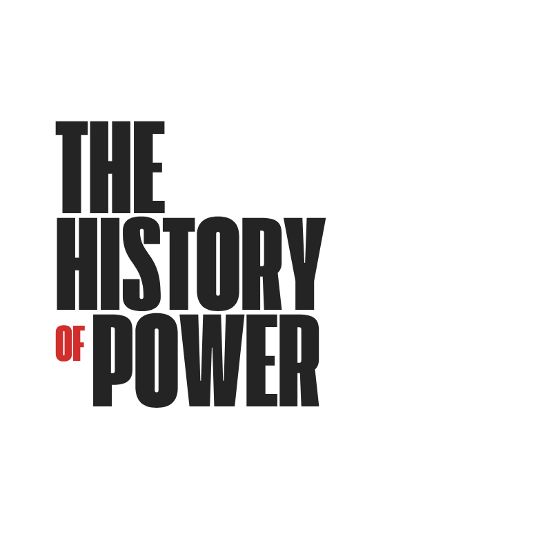 The History of Power Podcast