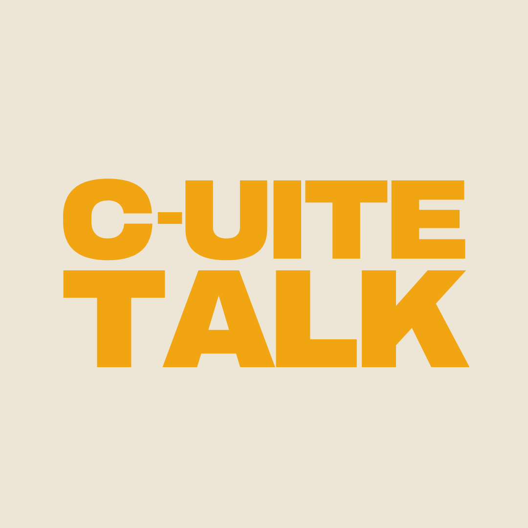 C-uite Talk