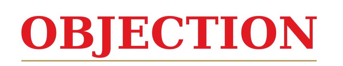 OBJECTION