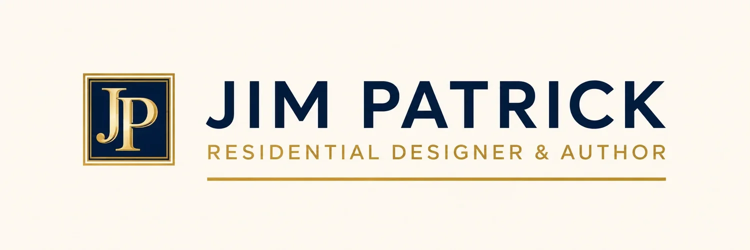 Jim Patrick - Designing Your Dream Home