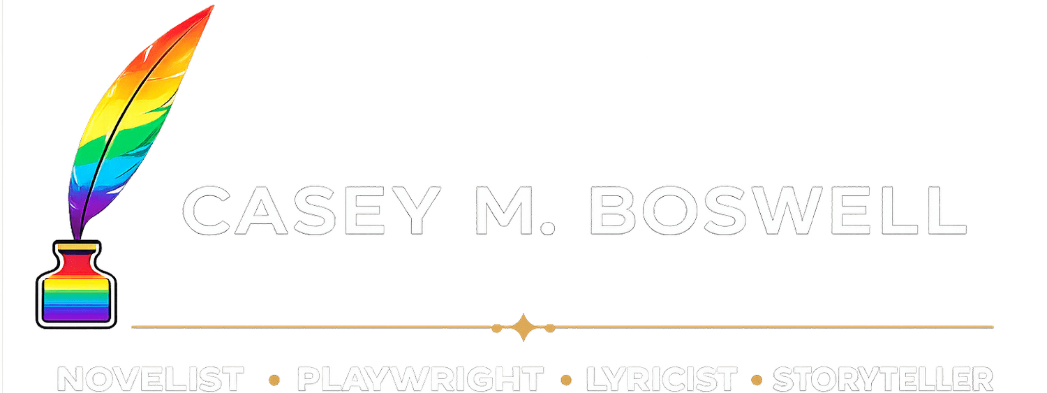 Casey M. Boswell, Novelist, Playwright, Lyricist, and Storyteller