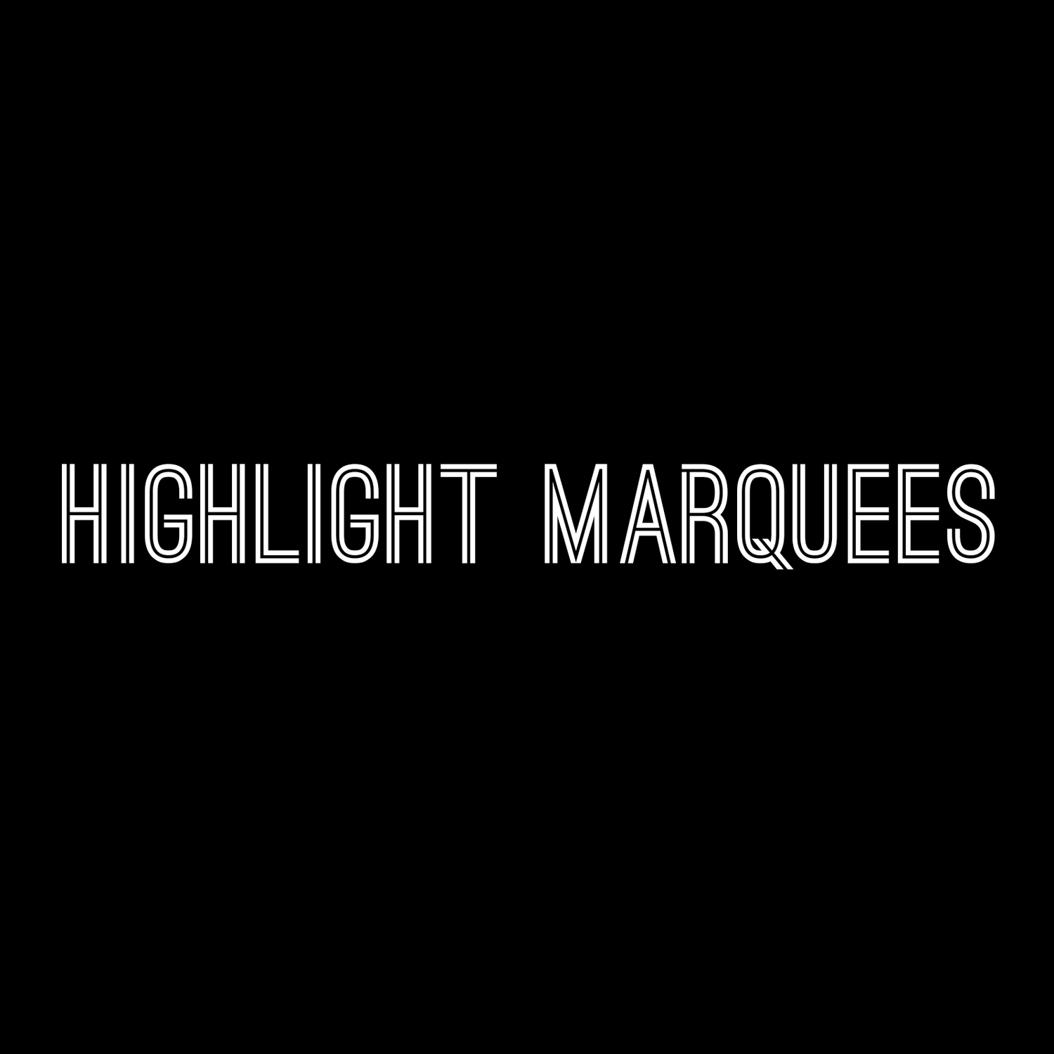 Highlight Marquees