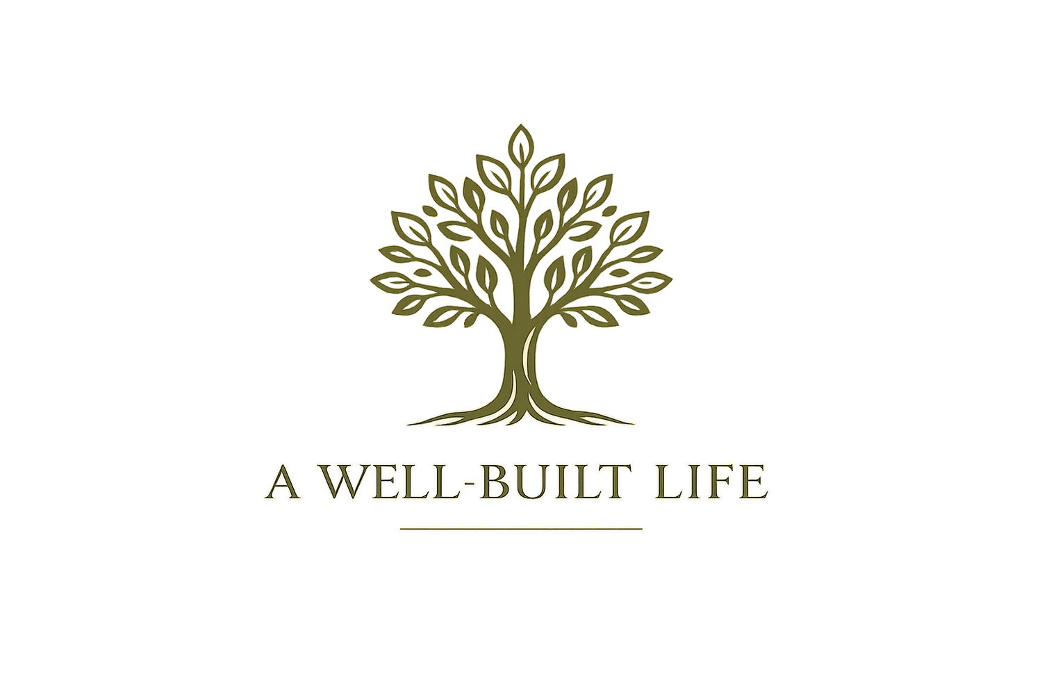 A Well Built Life