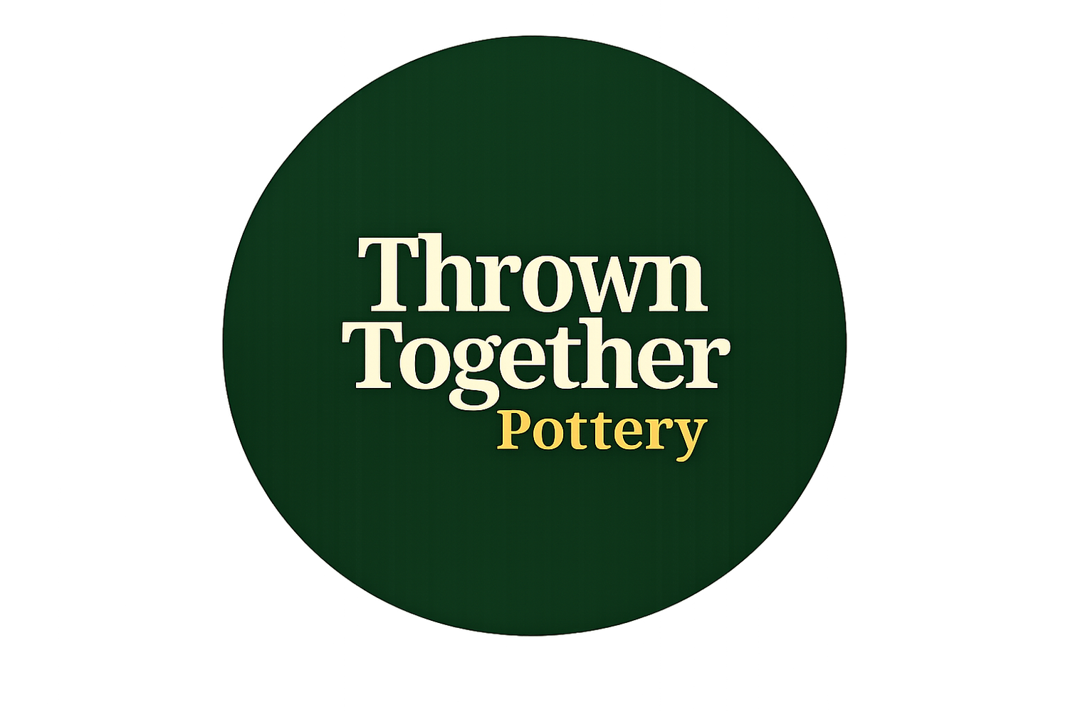 Thrown Together Pottery
